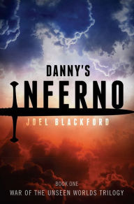 Title: Danny's Inferno, Author: Joel Blackford