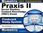 Praxis II Social Studies: Content Knowledge (0081 and 5081) Exam Flashcard Study System: Praxis II Test Practice Questions & Review for the Praxis II: Subject Assessments