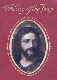 Title: King of the Jews: A story of Christ's last days on Earth! A Religion, Fiction and Literature Classic By William T. Stead! AAA+++, Author: BDP