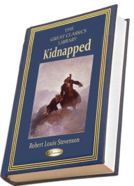 Title: Kidnapped (THE GREAT CLASSICS LABOR), Author: Robert Louis Stevenson