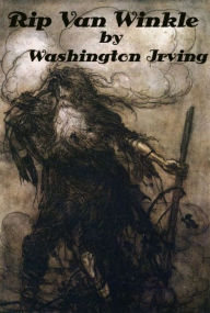 Rip Van Winkle by Washington Irving (Illustrated)