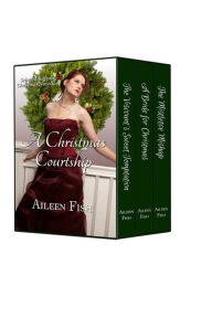 Title: A Christmas Courtship, Author: Aileen Fish