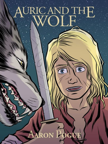 Auric and the Wolf (Auric's Valiants)
