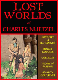 Title: LOST WORLDS, Author: Charles Nuetzel