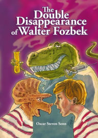 Title: The Double Disappearance of Walter Fozbek, Author: Oscar Steven Senn