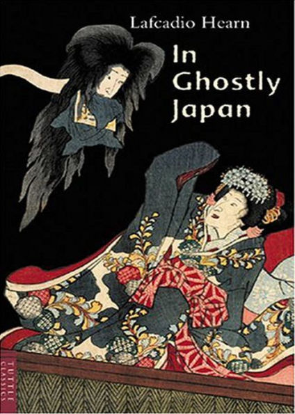 In Ghostly Japan: A Travel and History Classic By Lafcadio Hearn! AAA+++