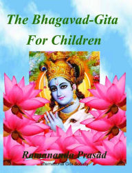 Title: The Bhagavad Gita for Children, Author: Ramananda Prasad