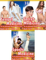 Title: UC Huntington Beach Hospital Bundle #1: Sexual Medicine, Secret Medicine, Sports Medicine, Author: Kellie Barnes