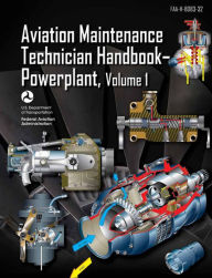 Title: Aviation Maintenance Technician Handbook-Powerplant, Volume 1, Author: FAA