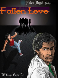 Title: Fallen Love, Author: William Price Jr