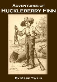 Title: The Adventures of Huckleberry Finn, Author: Mark Twain