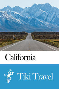 Title: California (USA) Travel Guide - Tiki Travel, Author: Tiki Travel