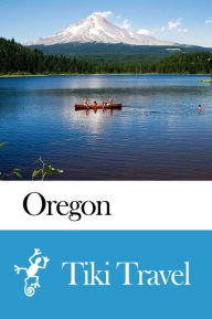 Title: Oregon (USA) Travel Guide - Tiki Travel, Author: Tiki Travel