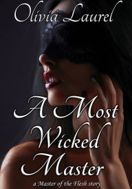 Title: A Most Wicked Master, Author: Olivia Laurel