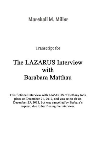 The LAZARUS Interview