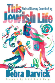 Title: This Jewish Life, Author: Debra Darvick