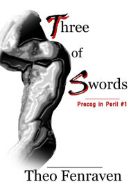 Title: Three of Swords, Author: Theo Fenraven