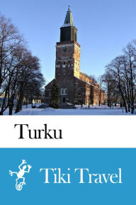 Title: Turku (Finland) Travel Guide - Tiki Travel, Author: Tiki Travel