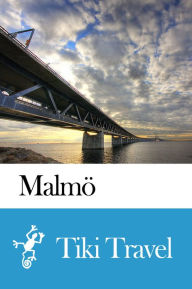 Title: Malmö (Sweden) Travel Guide - Tiki Travel, Author: Tiki Travel