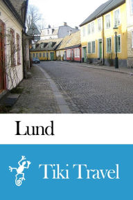 Title: Lund (Sweden) Travel Guide - Tiki Travel, Author: Tiki Travel