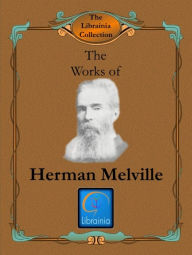 Title: Works of Herman Melville, Author: Herman Melville