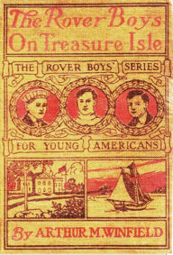 Title: The Rover Boys on Treasure Isle, Author: Arthur M. Winfield