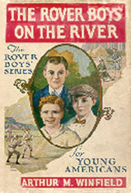 Title: The Rover Boys on the River, Author: Arthur Winfield