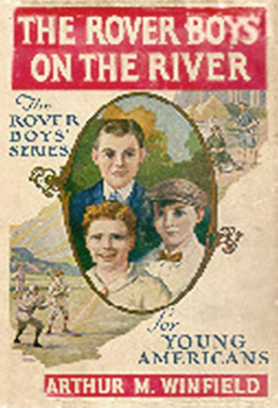 The Rover Boys on the River