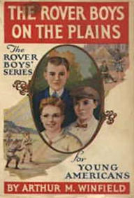 Title: The Rover Boys on the Plains, Author: Arthur M. Winfield