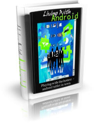 Title: Living With Android, Author: david colon