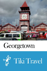 Title: Georgetown (Guyana) Travel Guide - Tiki Travel, Author: Tiki Travel