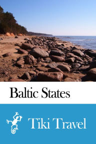 Title: Baltic States (Estonia, Latvia, Lithuania) Travel Guide - Tiki Travel, Author: Tiki Travel