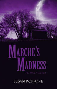 Title: Marche's Madness, Author: Susan Ronayne