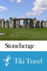 Title: Stonehenge (England) Travel Guide - Tiki Travel, Author: Tiki Travel