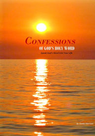 Title: Confessions of God's Holy Word, Author: Sheila Harrison