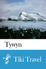 Title: Tywyn (Scotland) Travel Guide - Tiki Travel, Author: Tiki Travel
