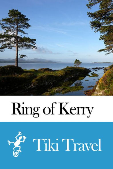 Ring of Kerry (Ireland) Travel Guide - Tiki Travel
