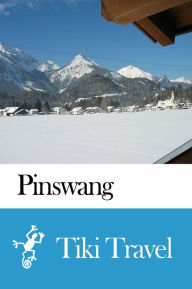 Title: Pinswang (Austria) Travel Guide - Tiki Travel, Author: Tiki Travel