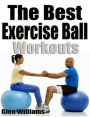 The Best Exercise Ball Workouts