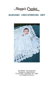 Title: Crochet Pattern Blessed Christening Set PA367, Author: Maggie Weldon