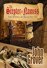 Title: The Scepter of Namiss, Author: John Grover