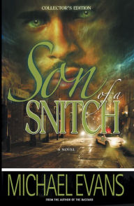 Title: Son of a Snitch, Author: Michael Evans