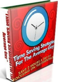 Title: Discover Time Saving Strategies For The Average Guy - Improve Your Overall Life...(Turning Point Self Help Guide eBook), Author: eBook 4U