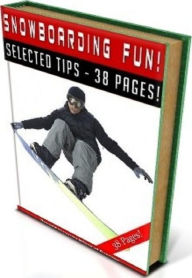 Title: FYI eBook for Snowboarding Fun - The Essential Tips to know when snowboarding...., Author: eBook on