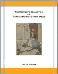 Title: The Complete Collection of Hans Andersen's Fairy Tales, Author: Hans Andersen