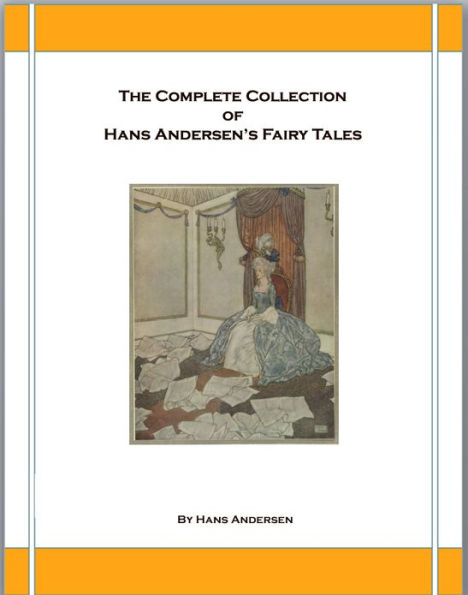 The Complete Collection of Hans Andersen's Fairy Tales