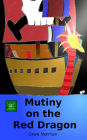 Mutiny on the Red Dragon