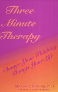 Title: Three Minute Therapy, Author: Michael Edelstein