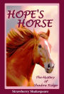 HOPE'S HORSE: The Mystery of Shadow Ridge