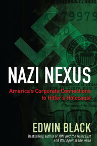 Title: Nazi Nexus, Author: Edwin Black